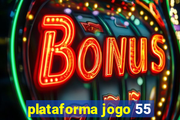 plataforma jogo 55